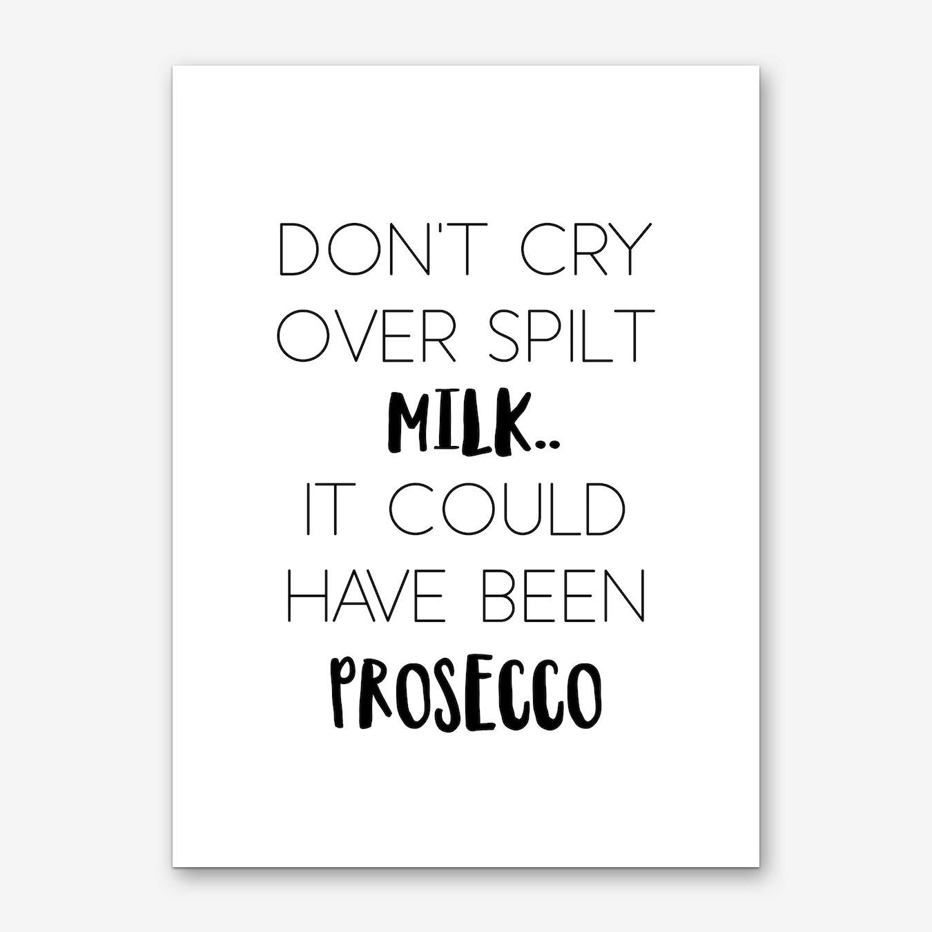 Don't Cry Over Spilt Milk Art Print By Pixy Paper - Fy